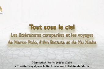 Tout sous le ciel Les littératures comparées et les voyages de Marco Polo, d’Ibn Battuta et de Xu Xiake