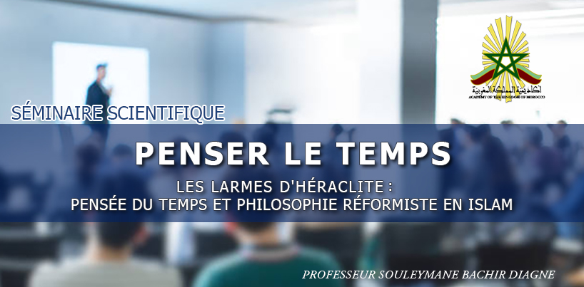 Les larmes d'Héraclite : pensée du temps et philosophie réformiste en Islam