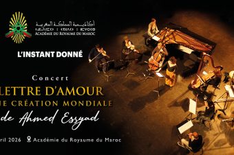 Lettre d’Amour une Création Mondiale de Ahmed Essyad